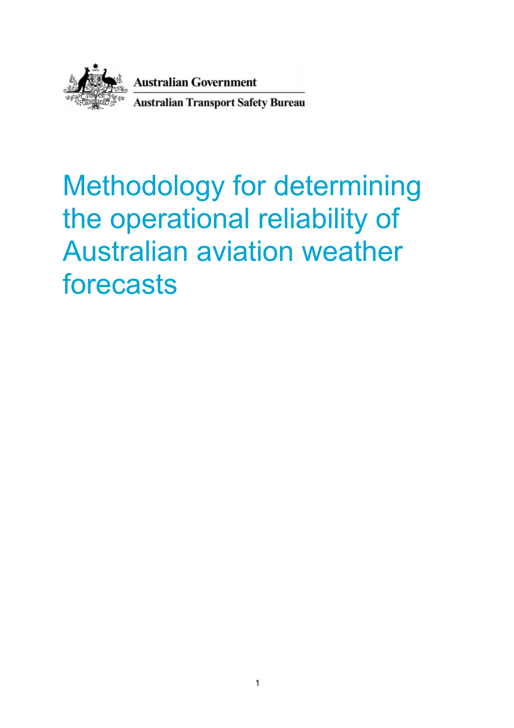 Methodology for Determining the Operational Reliability of Australian Aviation Weather Forecasts
