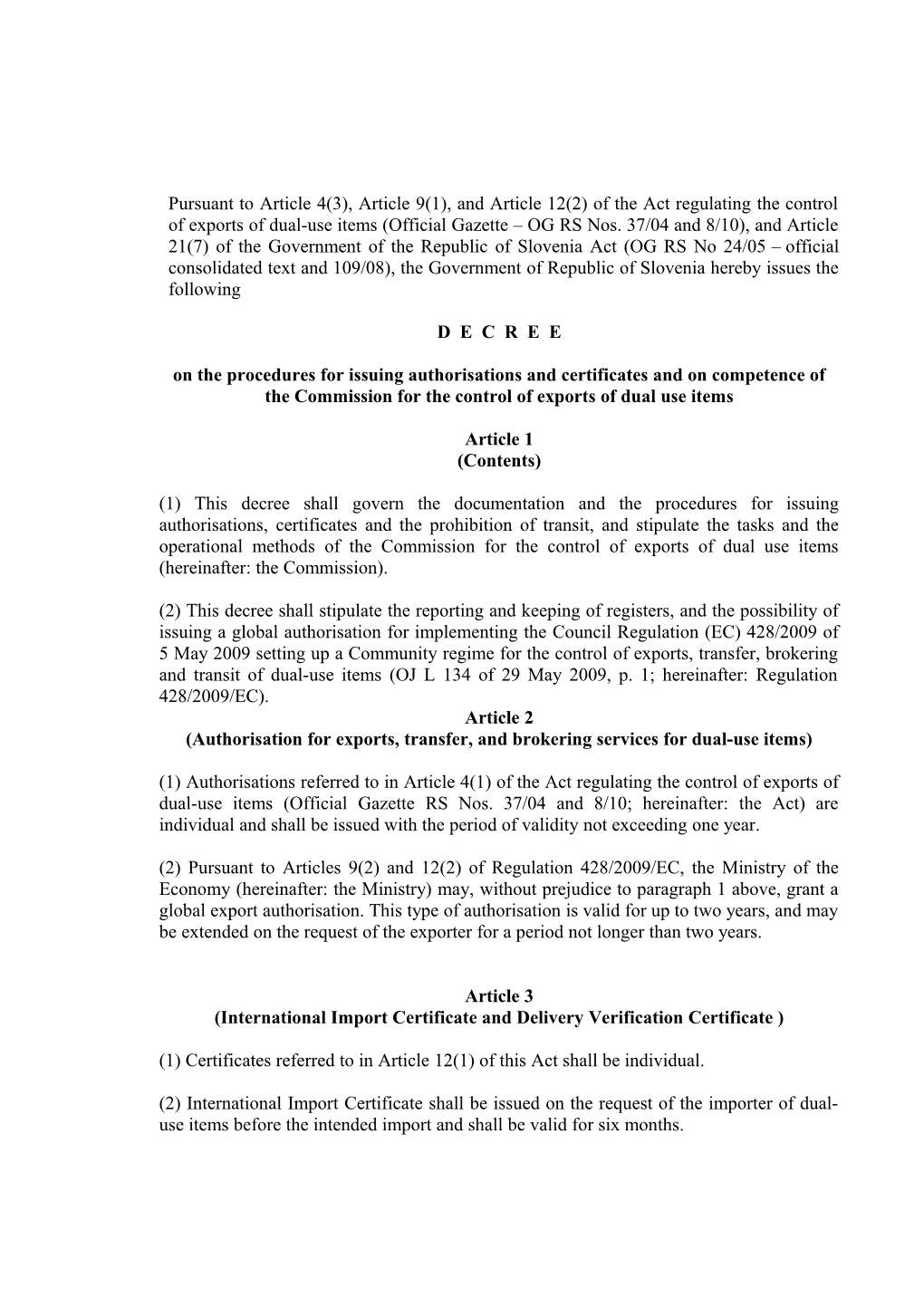 Authorisation for Exports, Transfer, and Brokering Services for Dual-Use Items