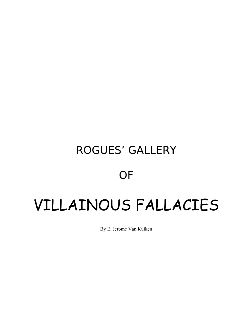 Rogues Gallery of Villainous Fallacies