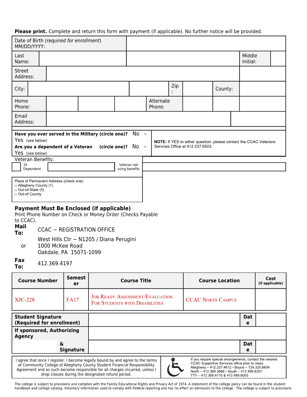 Please Print.Complete and Return This Form with Payment (If Applicable). No Further Notice