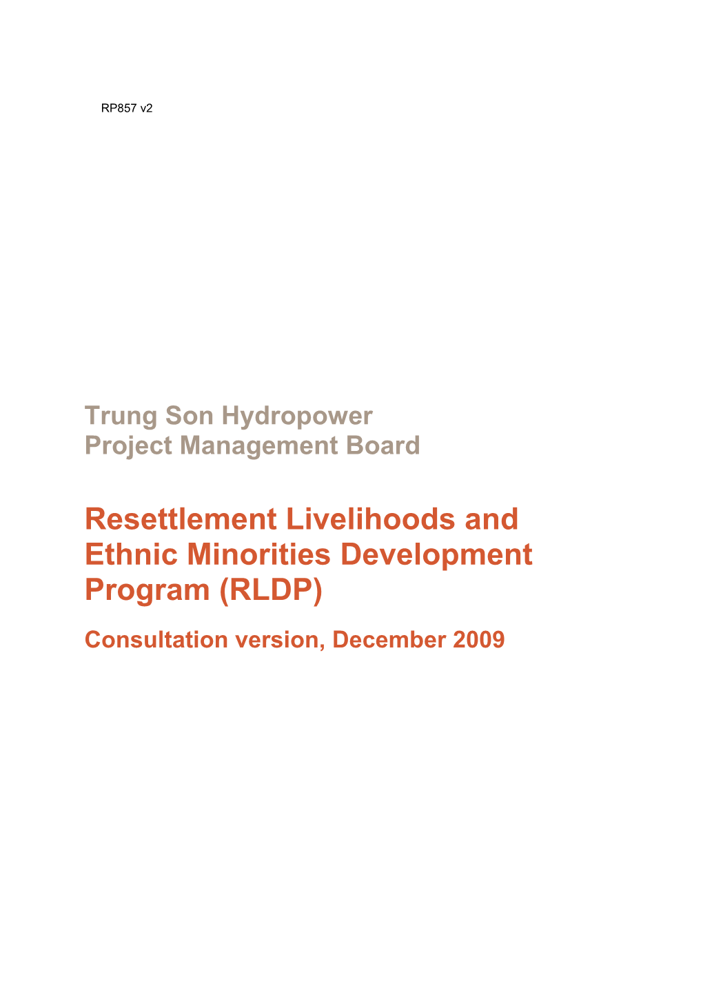 Resettlement Livelihoods and Ethnic Minorities Development Program (RLDP)