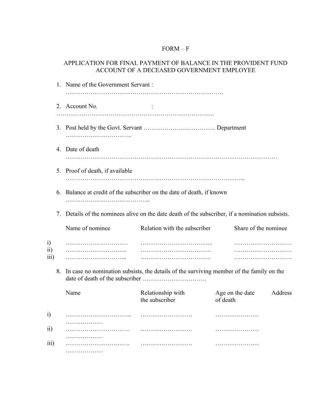 Application for Final Payment of Balance in the Provident Fund Account of a Deceased Government