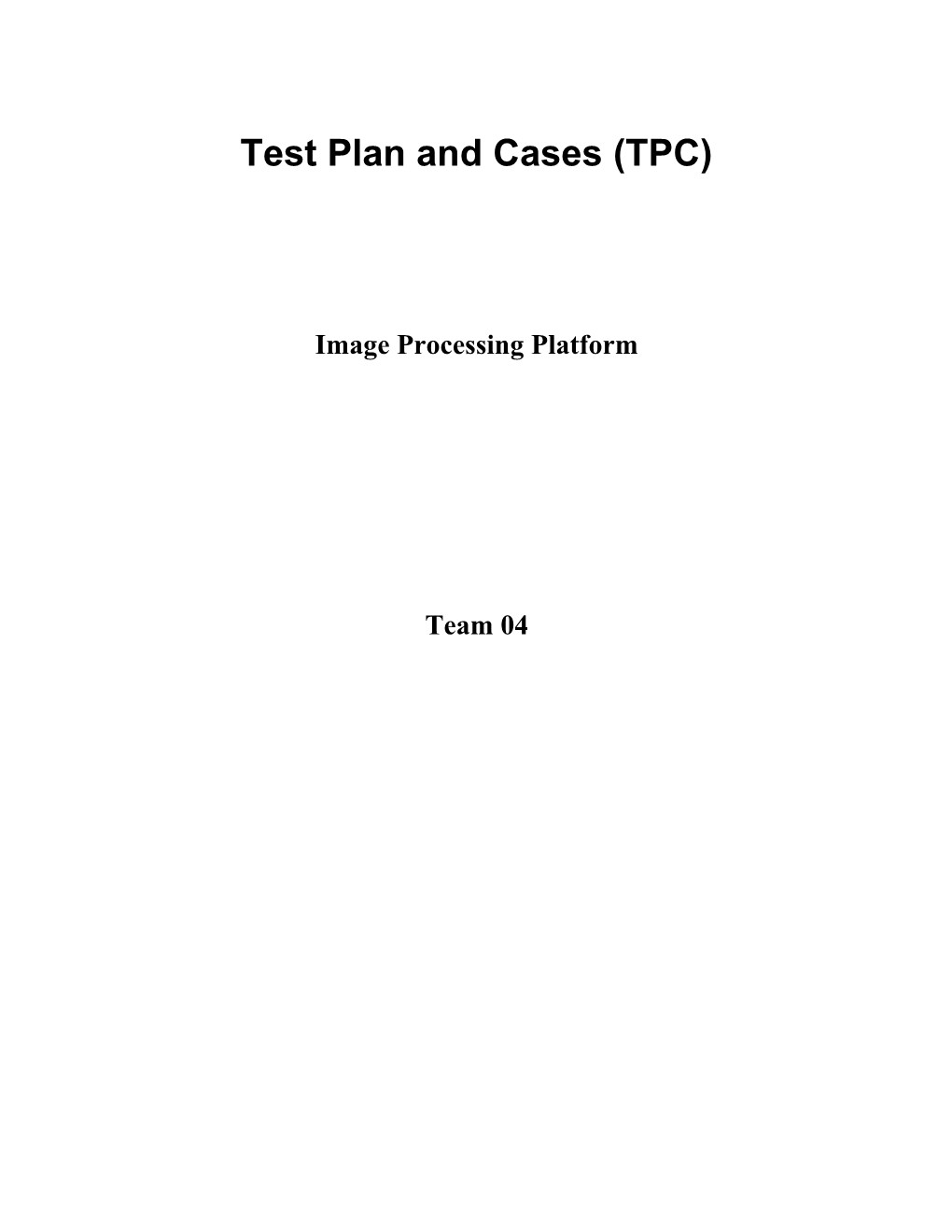 Test Plan and Cases (TPC) s2