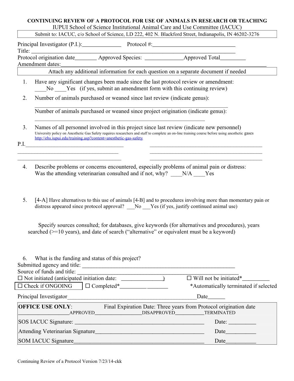 Continuing Review of a PROTOCOL for USE of ANIMALS in RESEARCH OR TEACHING