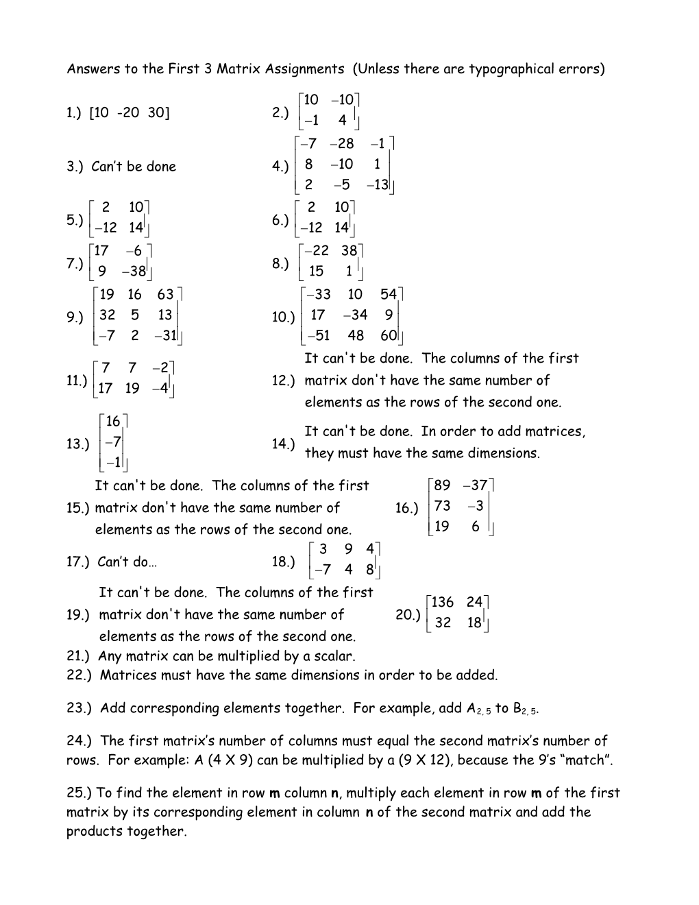 Answers to the First 3 Matrix Assignments (Unless There Are Typographical Errors)