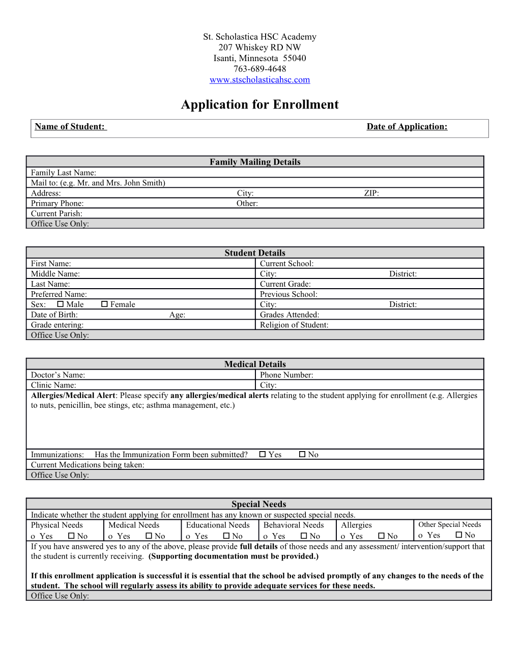 Name of Student: Date of Application