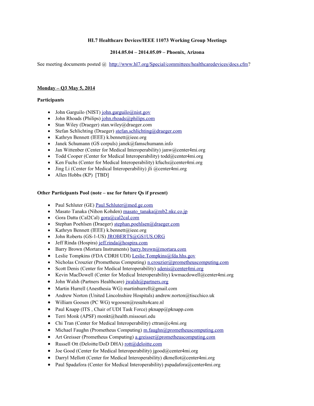 HL7 Healthcare Devices/IEEE 11073 Working Group Meetings s1