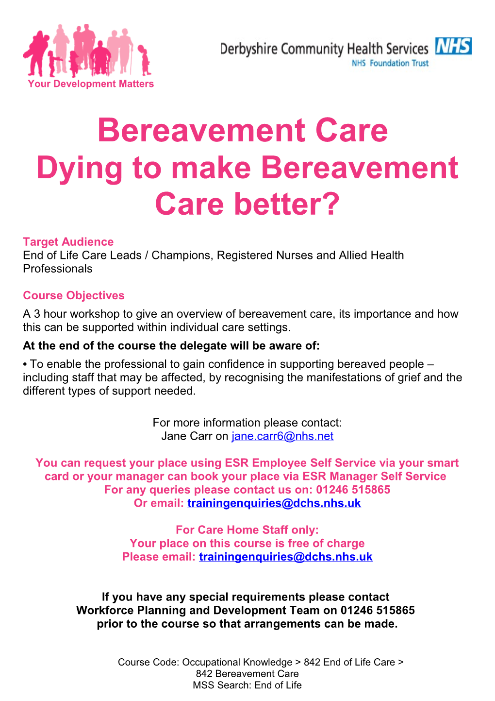 Dying to Make Bereavement Care Better?