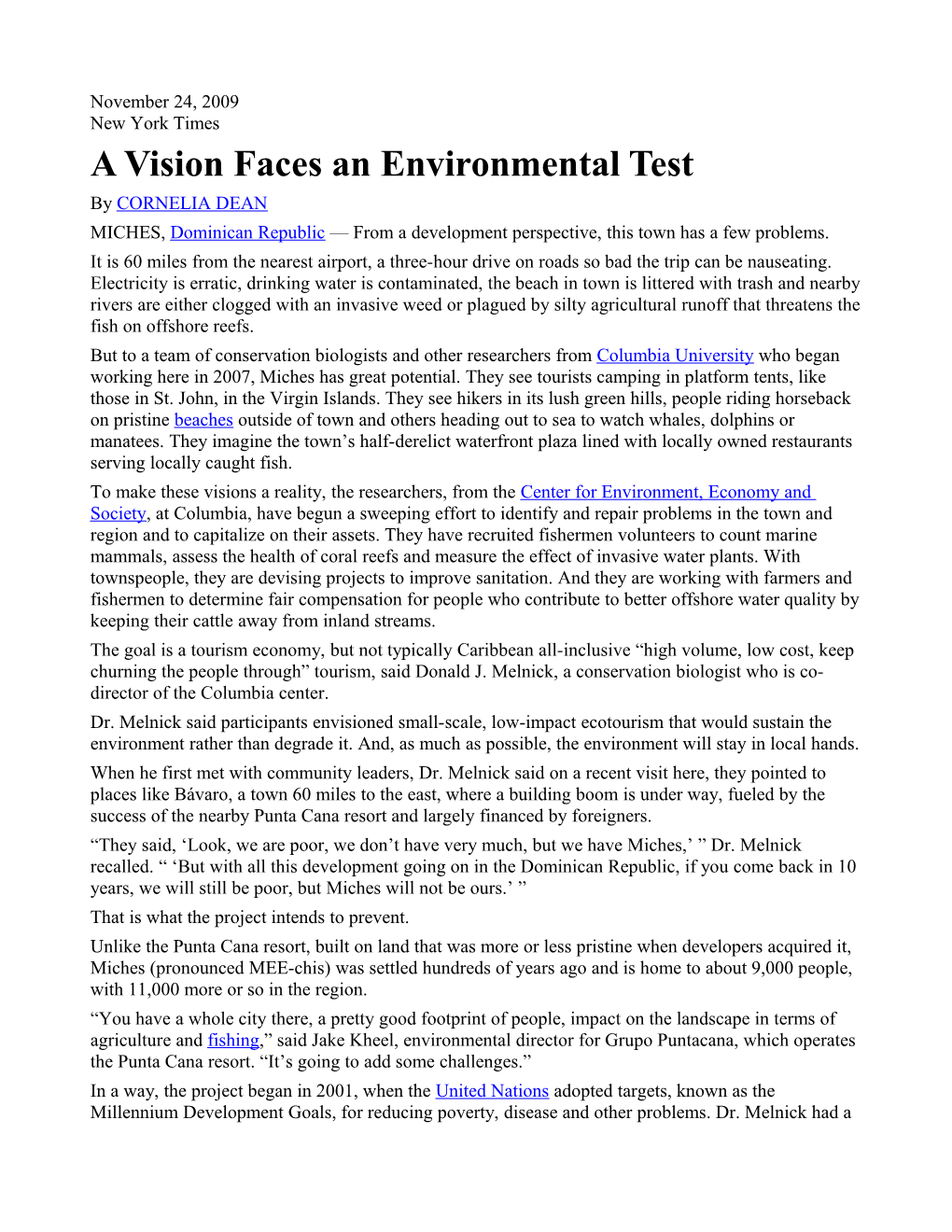 A Vision Faces an Environmental Test