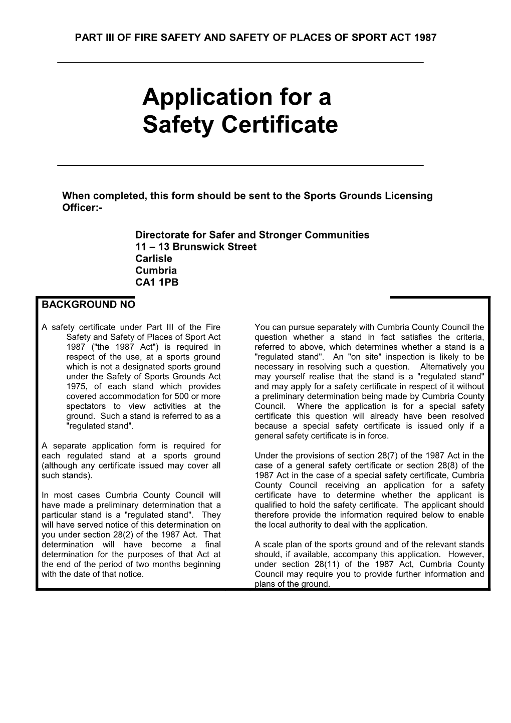 Application for a Safety Certificate for a Regulated Stand