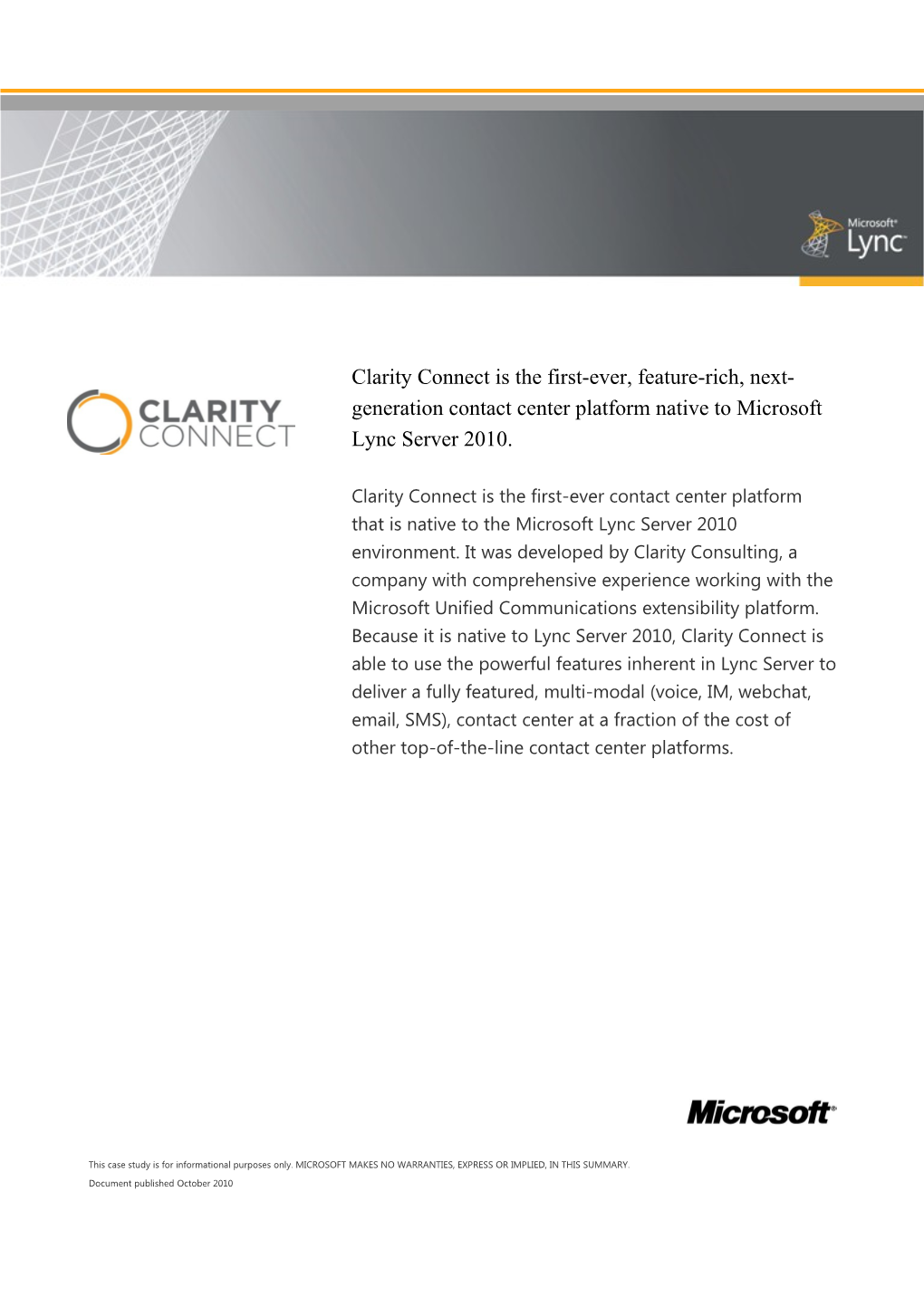 Clarity Connect Is the First-Ever, Feature-Rich, Next-Generation Contact Center Platform