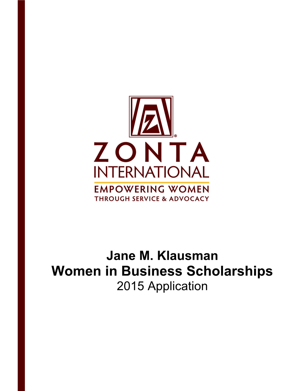 A Zonta International Program, Funded Through the Zonta International Foundation
