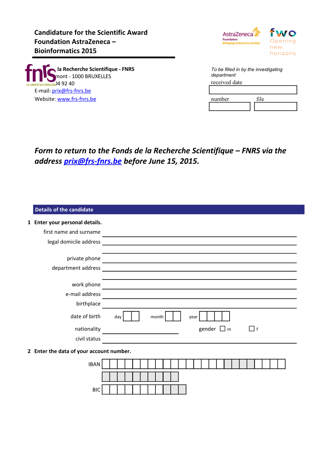 Candidature for the Scientific Award Foundation Astrazeneca Bioinformatics 2015 - Page1/6