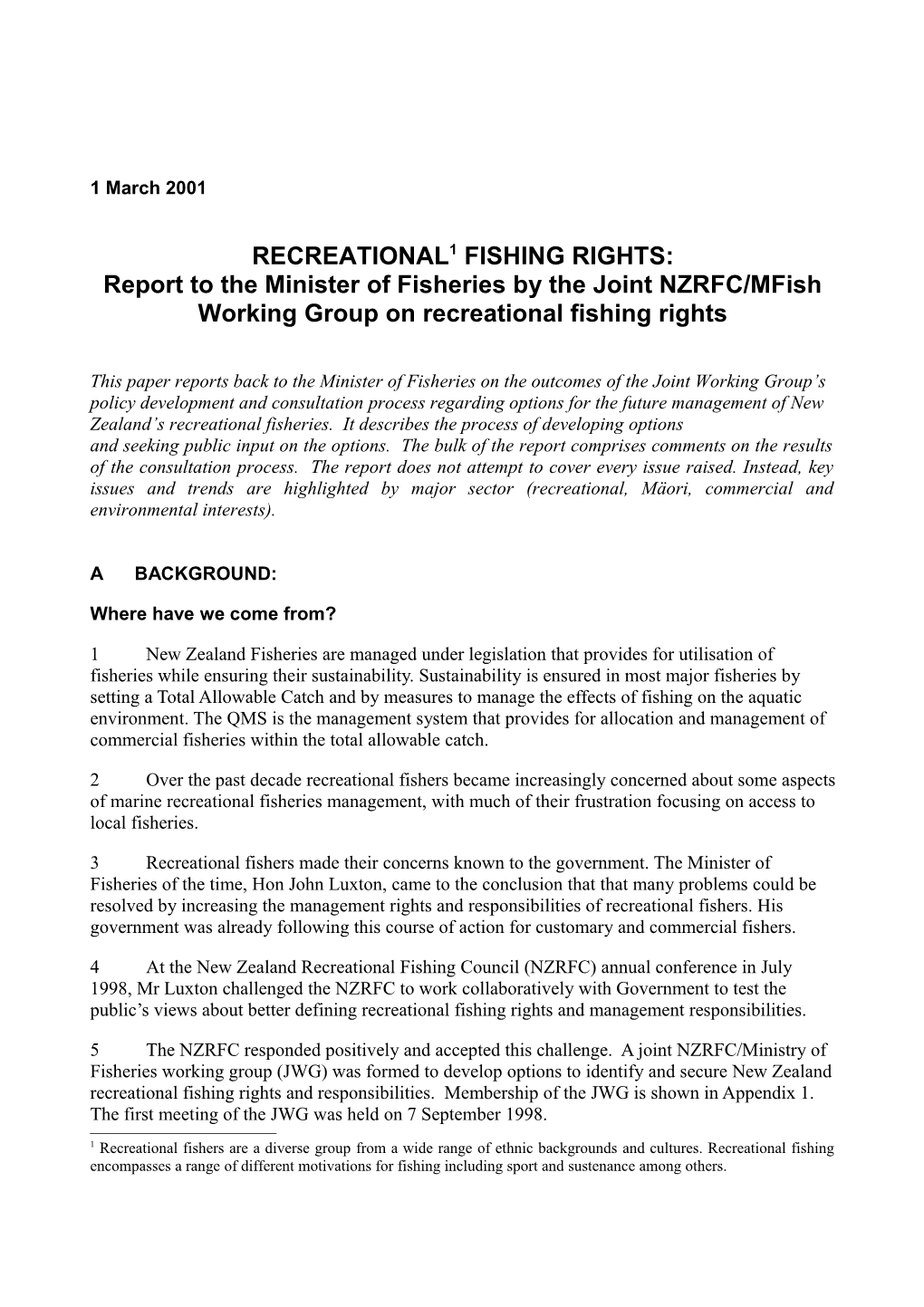 Report to the Minister of Fisheries by the Joint NZRFC/Mfish Working Group on Recreational