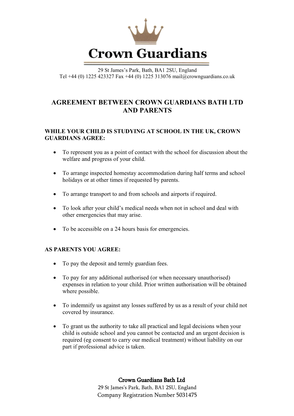 Agreement Between Crown Guardians Bath Ltd and Parents