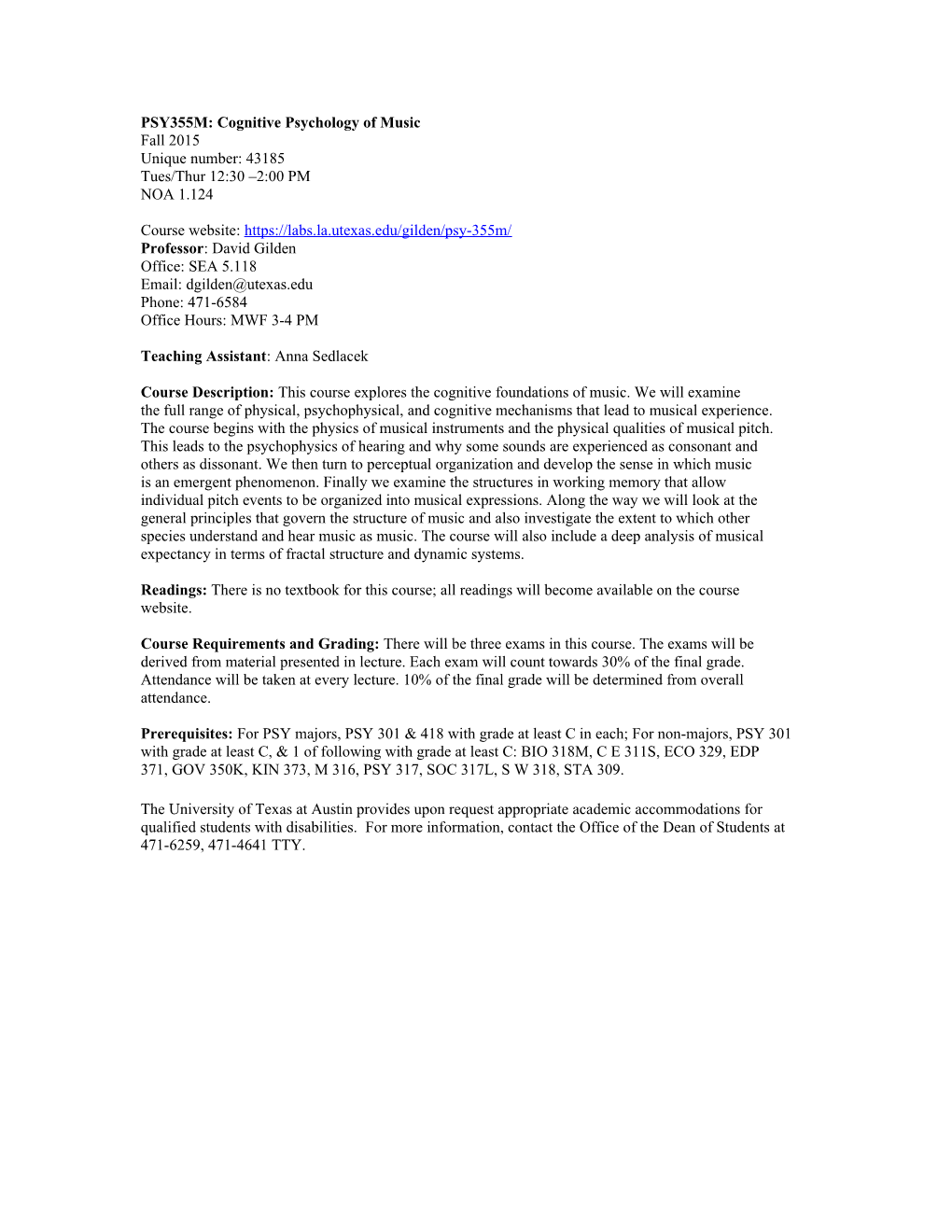 PSY355M: Cognitive Psychology of Music Fall 2015 Unique Number: 43185 Tues/Thur 12:30