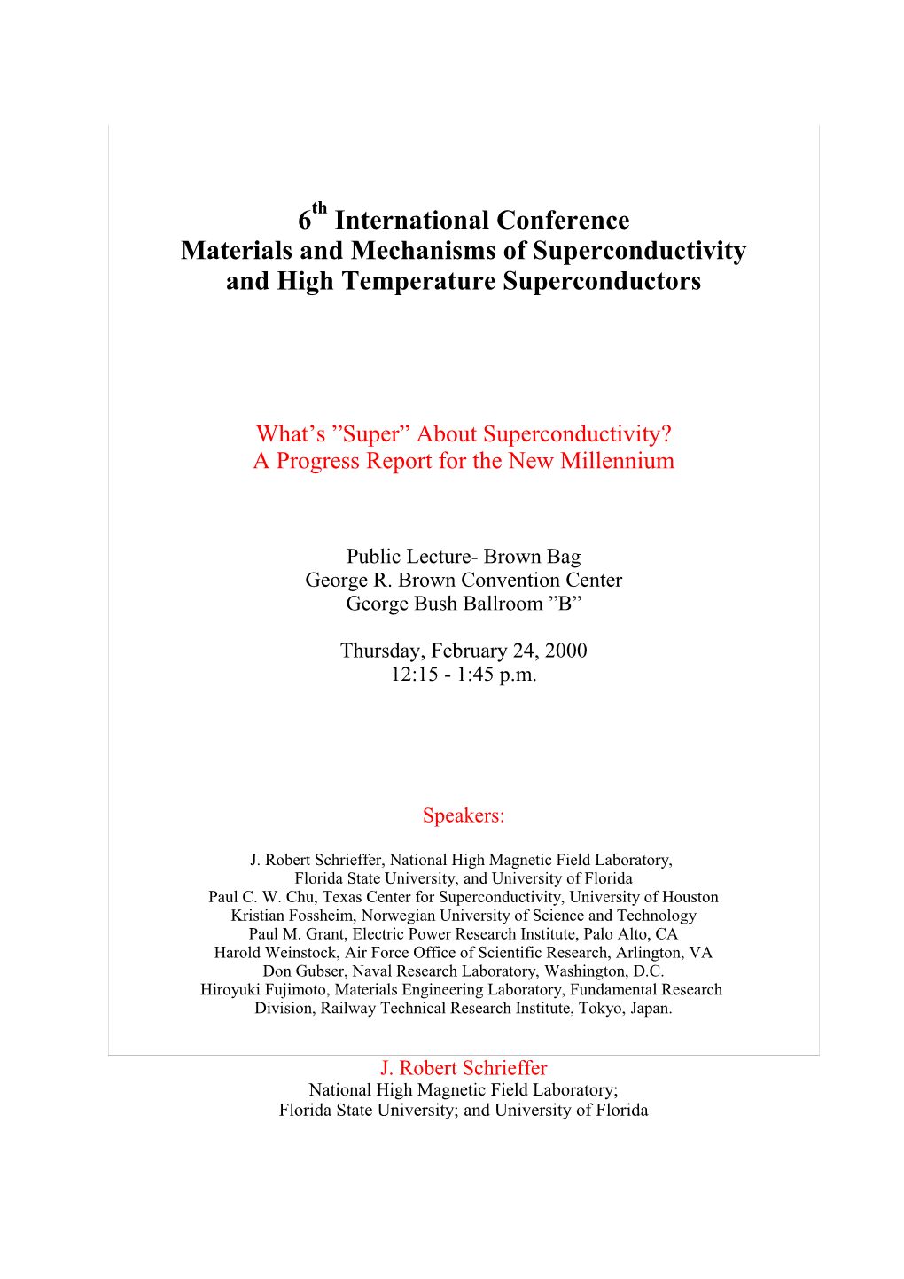 Materials and Mechanisms of Superconductivity