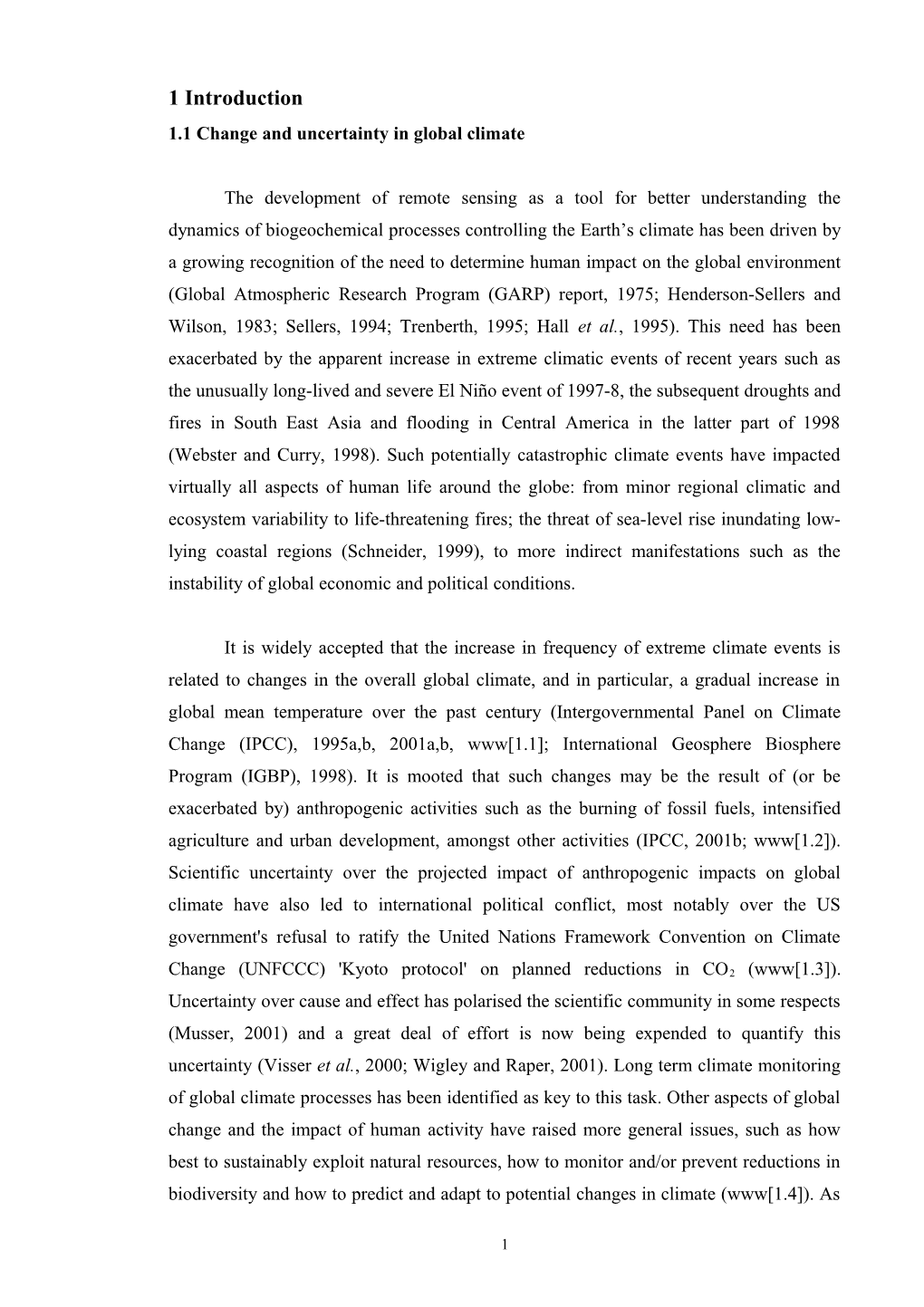 1.1 Change and Uncertainty in Global Climate