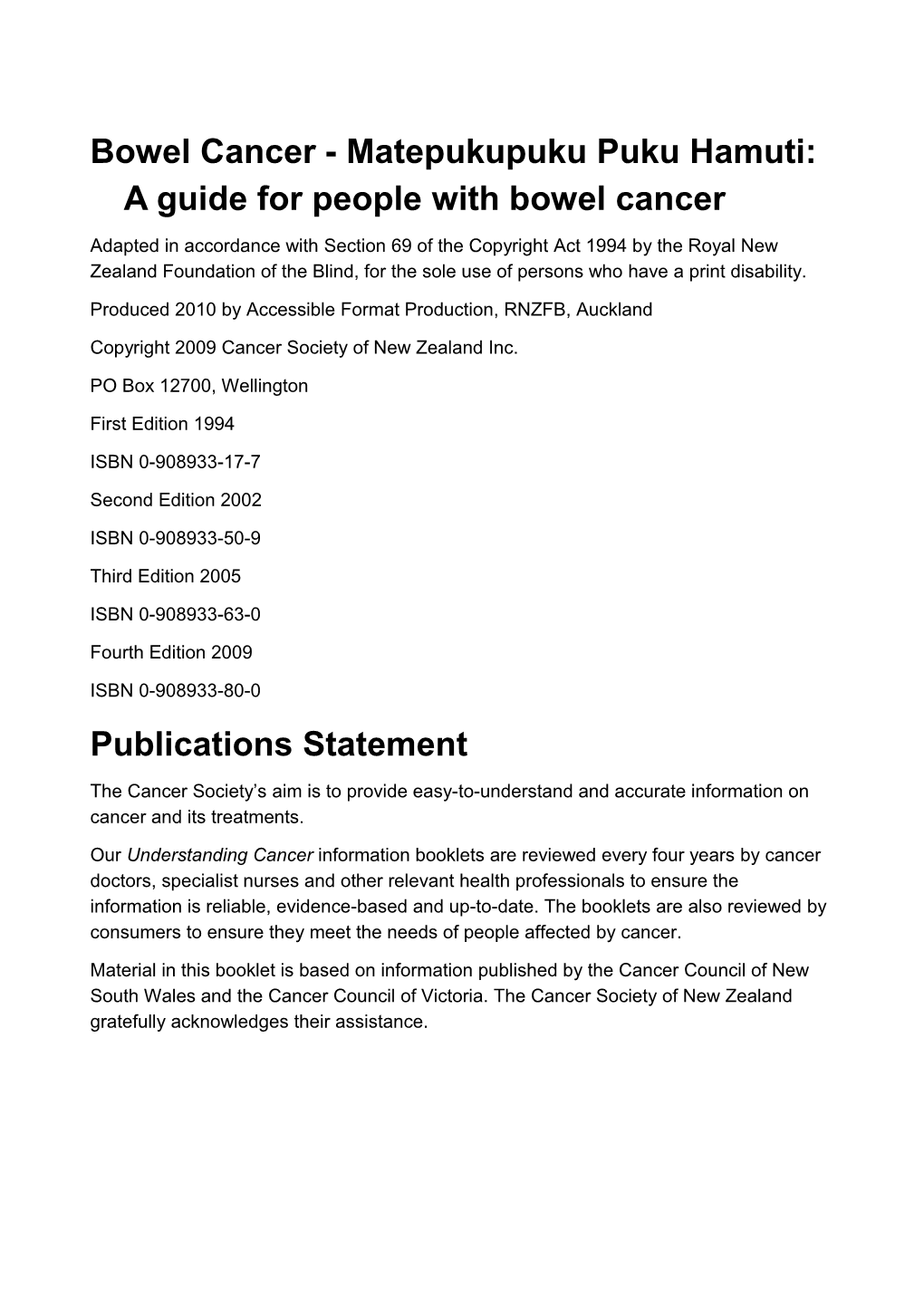 Bowel Cancer - Matepukupuku Puku Hamuti: a Guide for People with Bowel Cancer