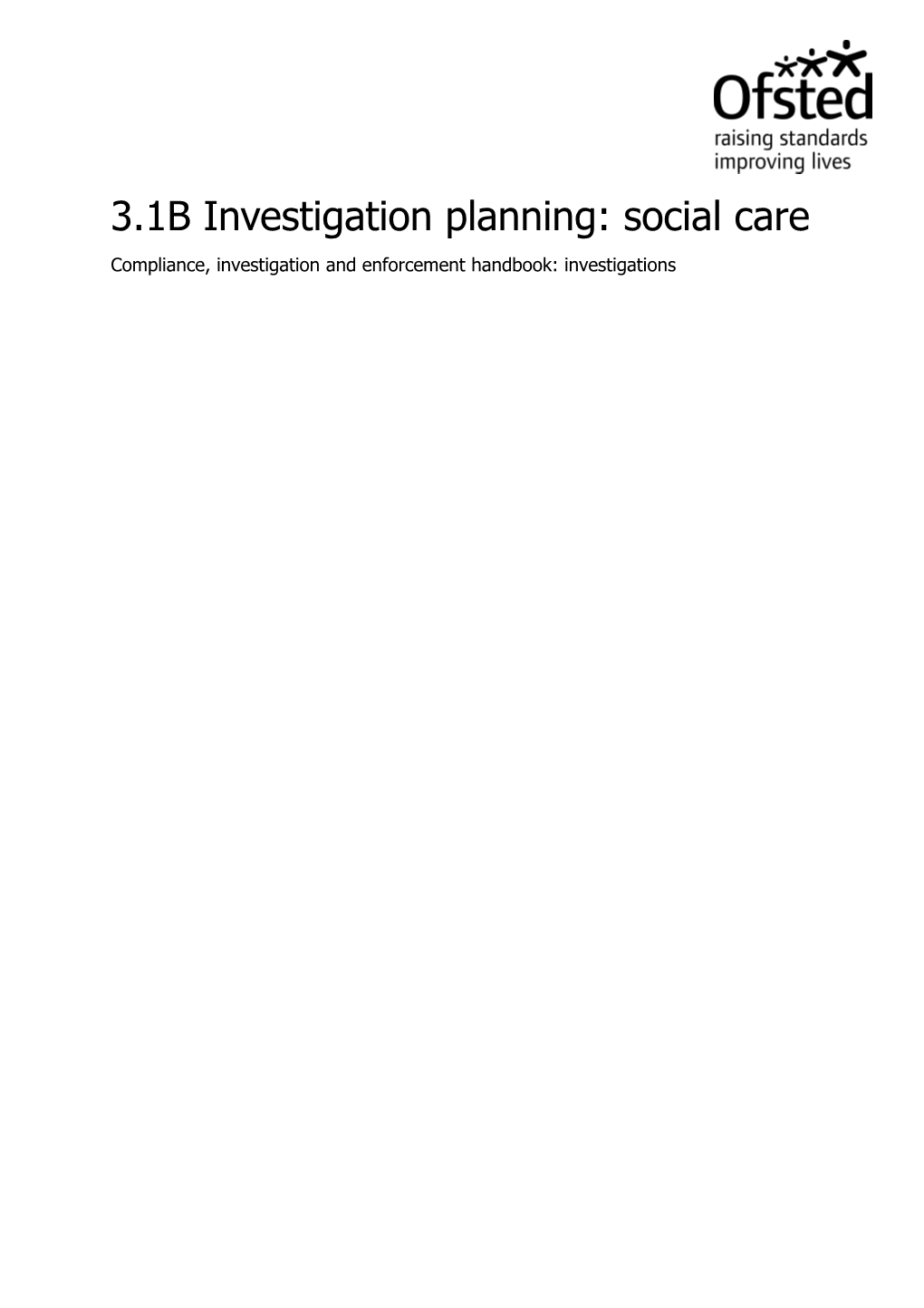 3.1B Investigation Planning:Social Care