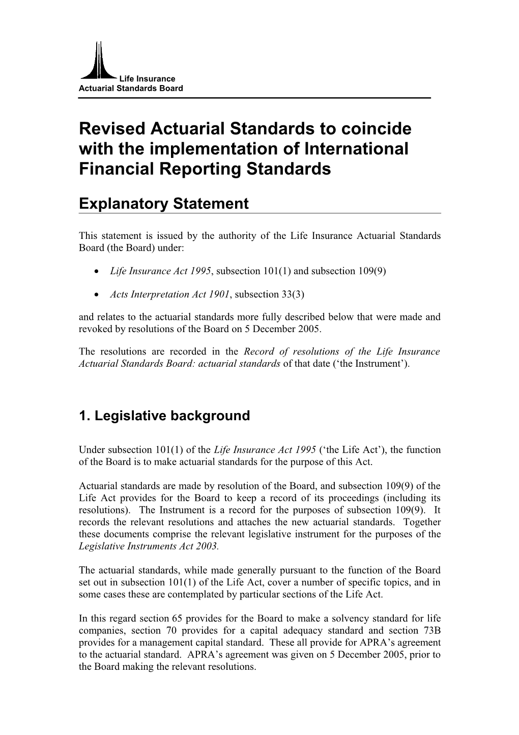 Actuarial Standards and Ifrs