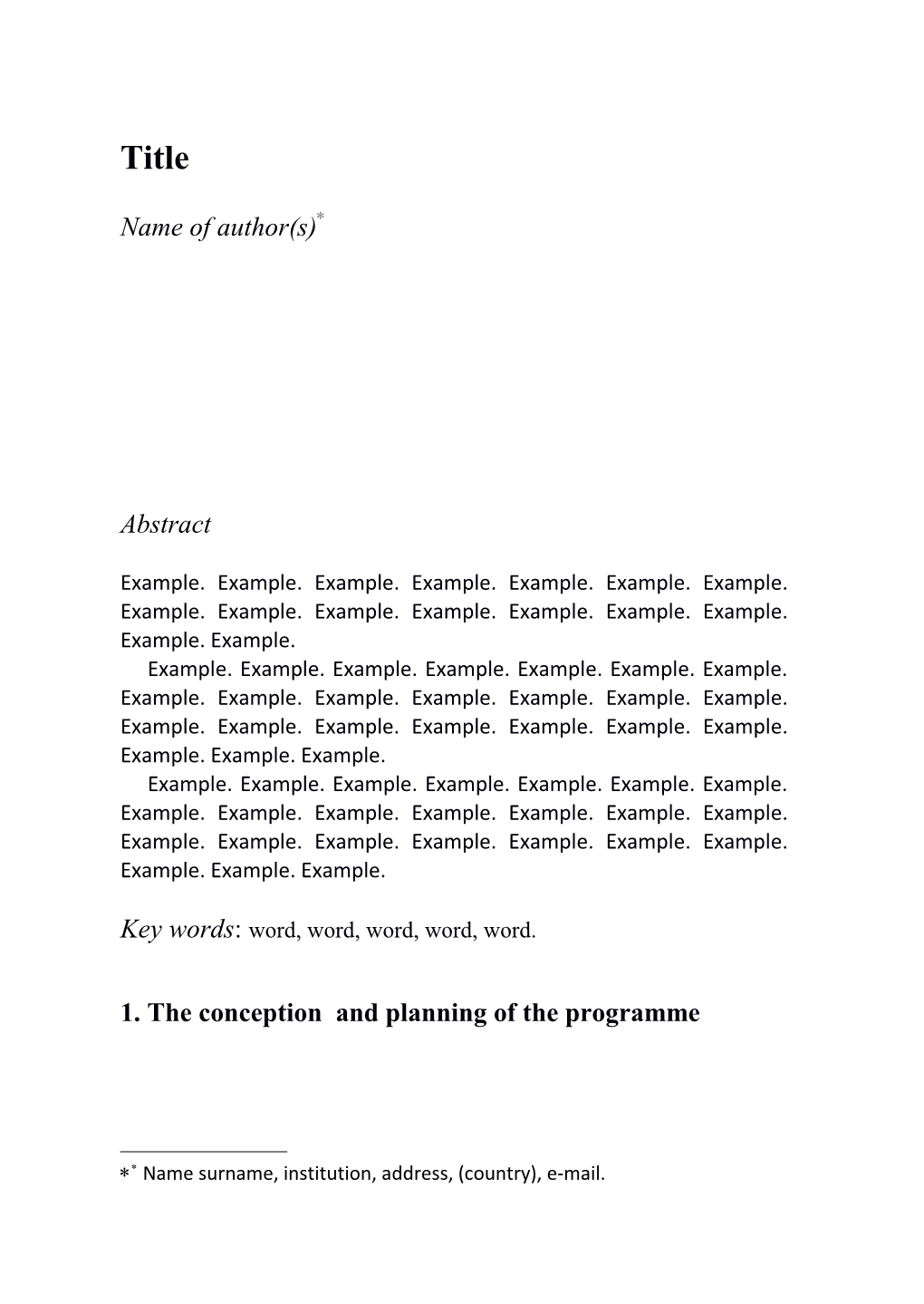 1. the Conception and Planning of the Programme