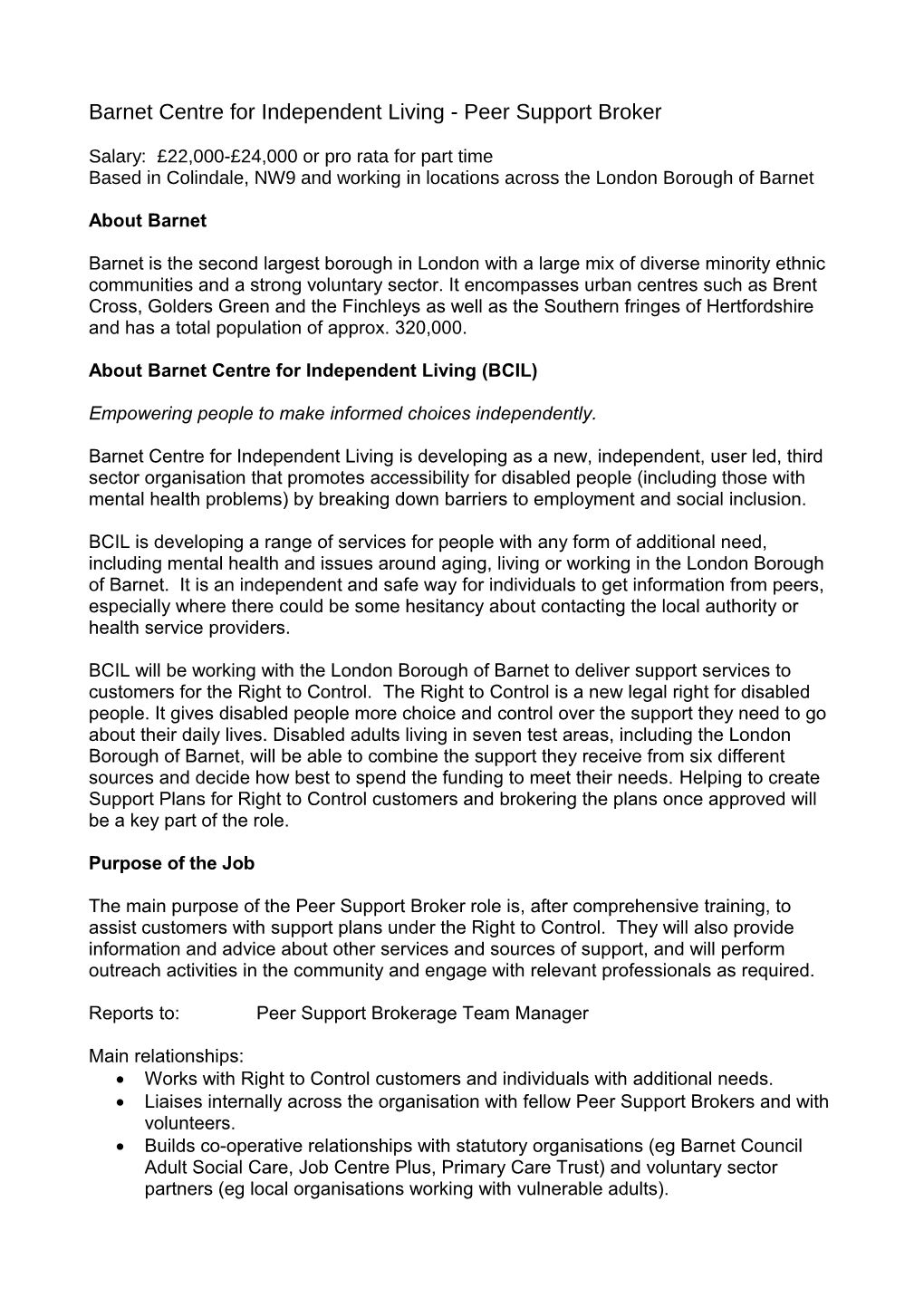 Barnet Centre for Independent Living - Peer Support Broker