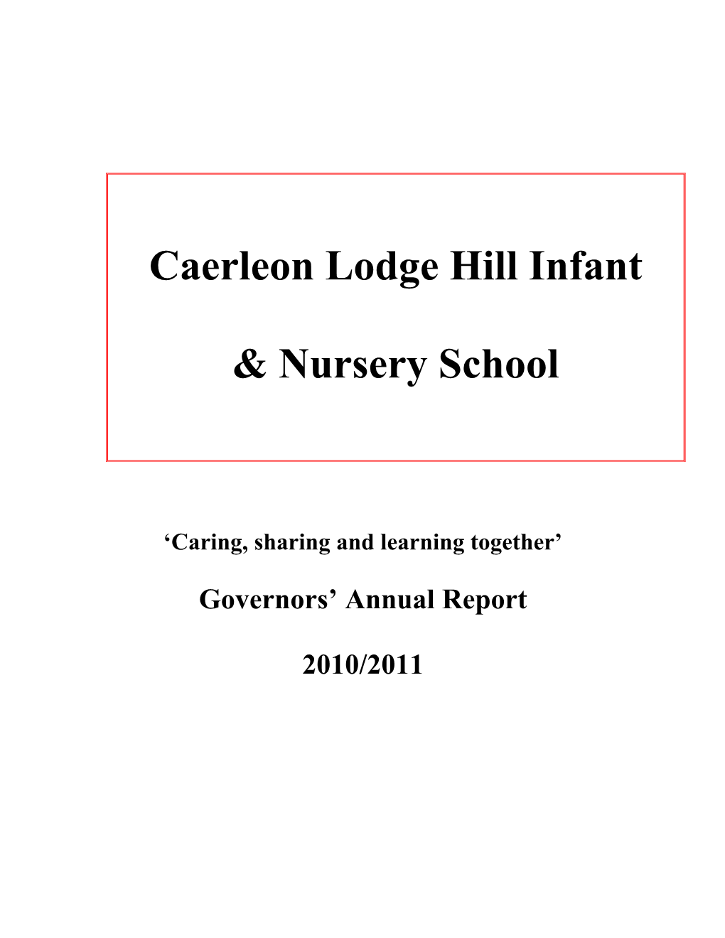 Caerleon Lodge Hill Infant
