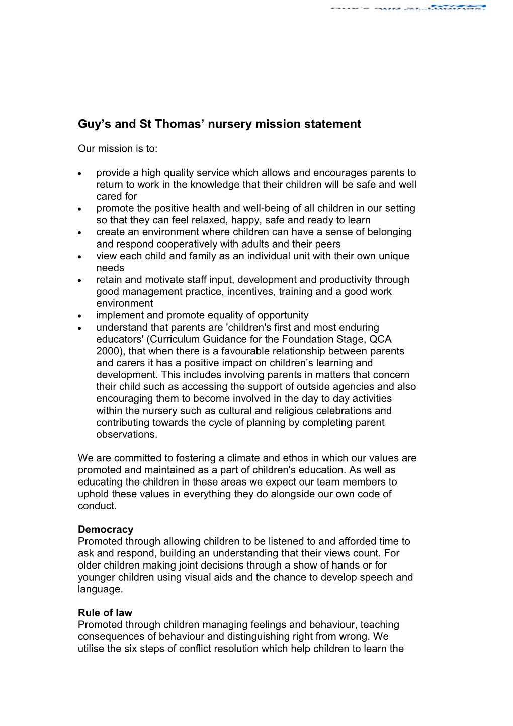 Guy S and St Thomas Nursery Mission Statement