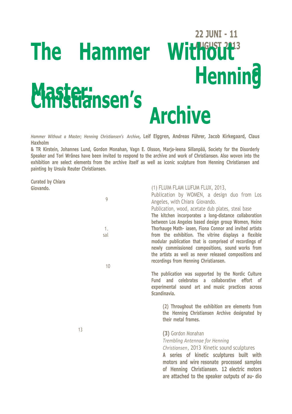 The Hammer Without a Master: Henning Christiansen S Archive