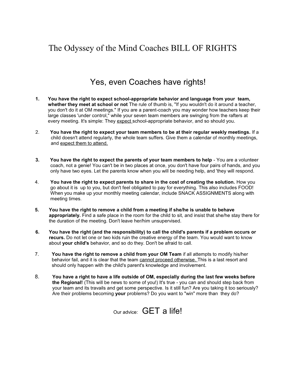 The Odyssey of the Mind Coaches BILL of RIGHTS
