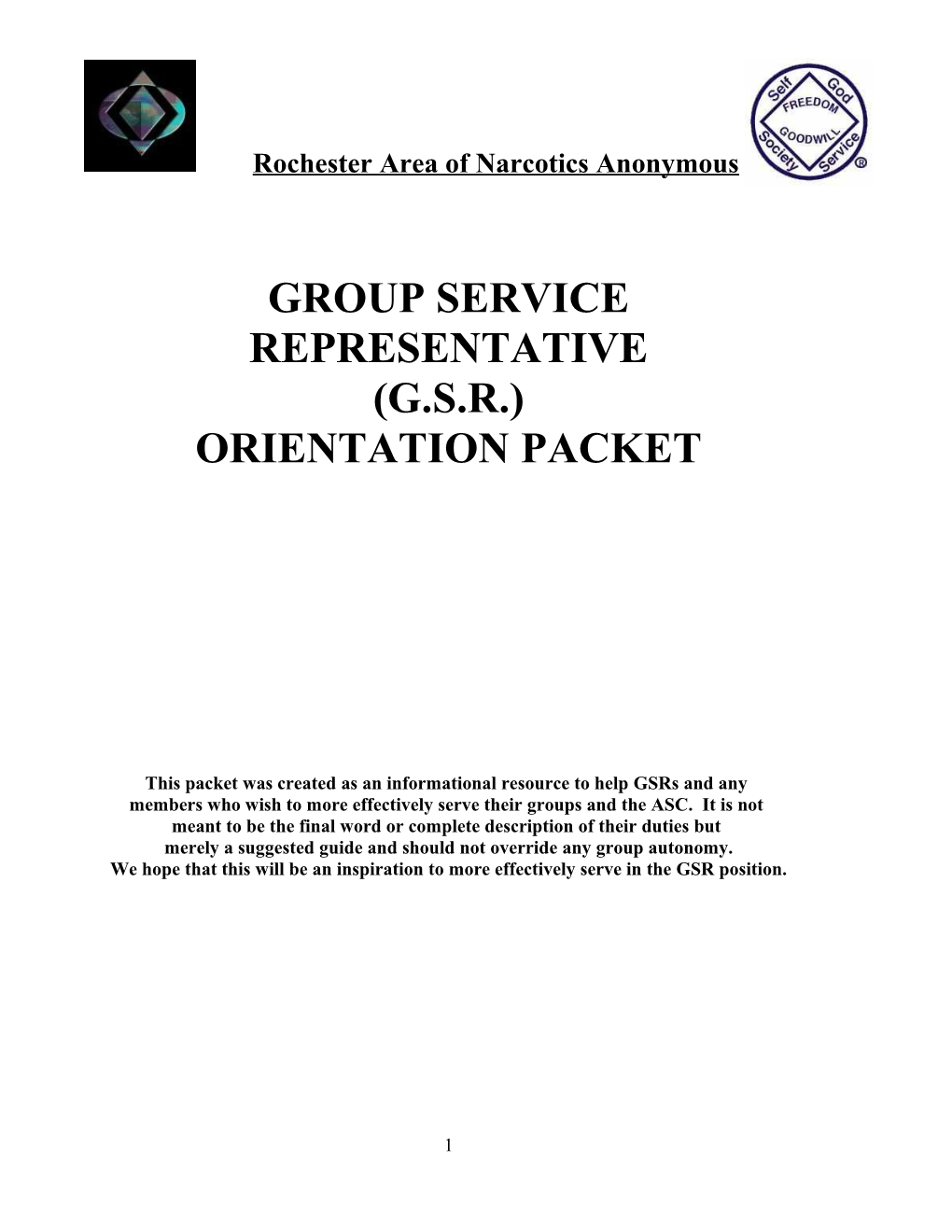This Packet Was Created As an Informational Resource to Help Gsrs and Any