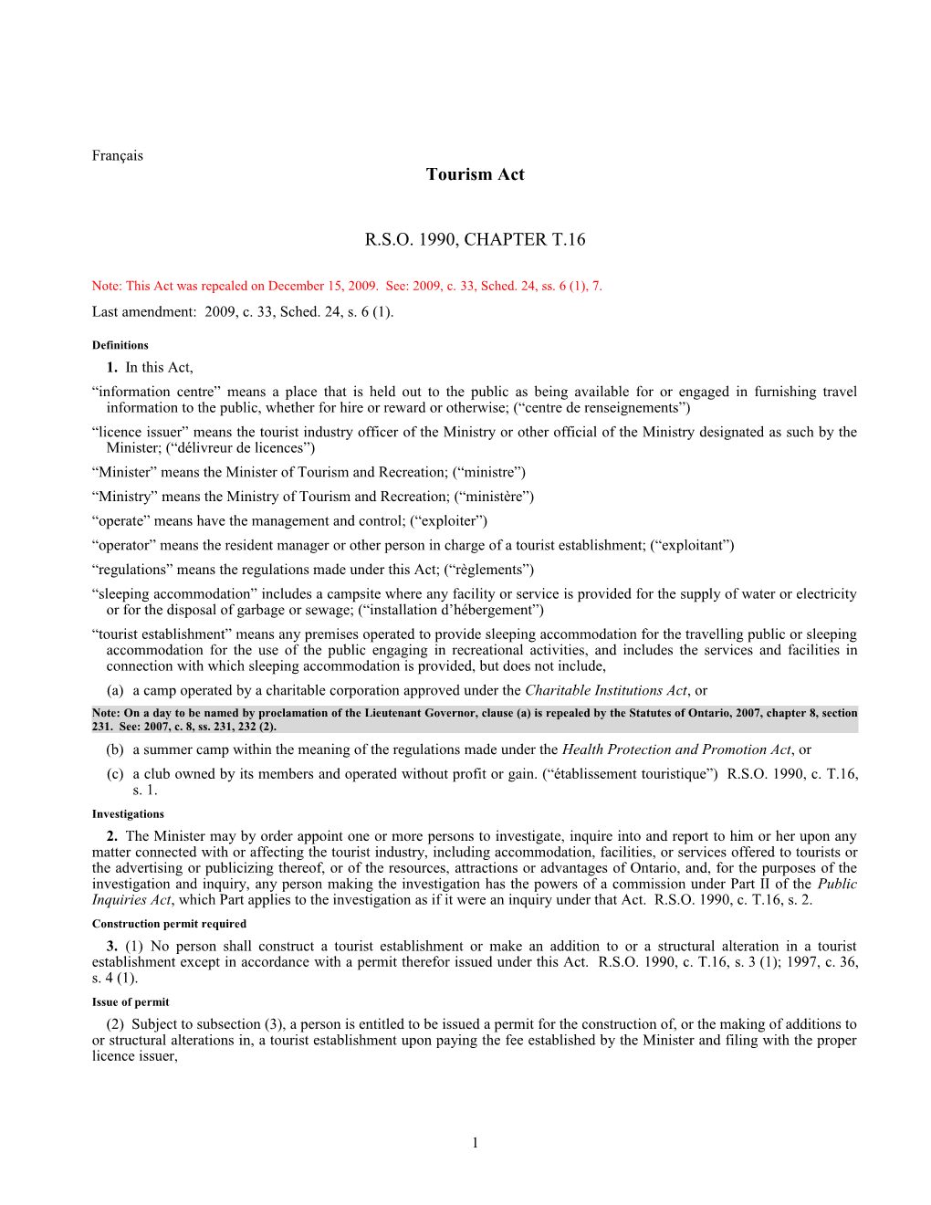 Note: This Act Was Repealed on December 15, 2009. See: 2009, C.33, Sched.24, Ss.6(1), 7