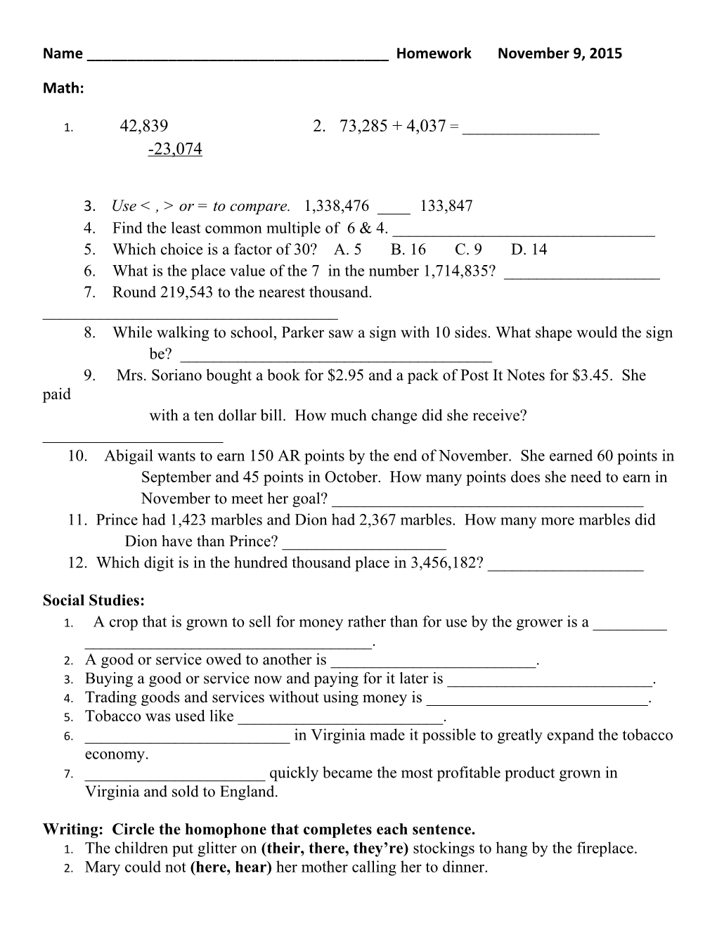 4. Find the Least Common Multiple of 6 & 4. ______