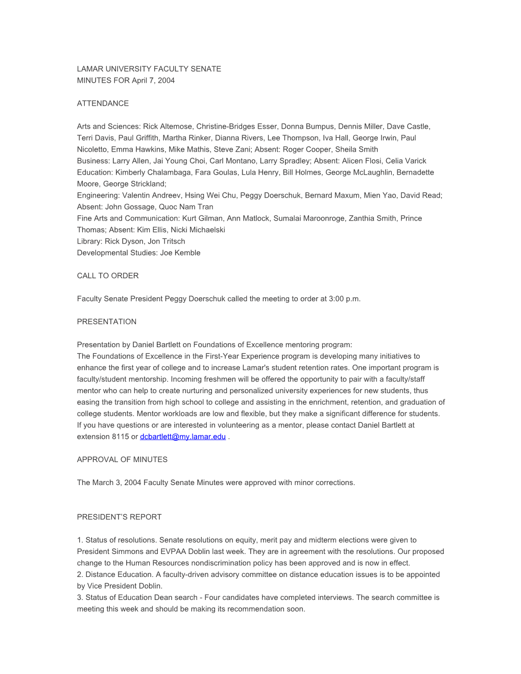 LAMAR UNIVERSITY FACULTY SENATE MINUTES for April 7, 2004 ATTENDANCE Arts and Sciences