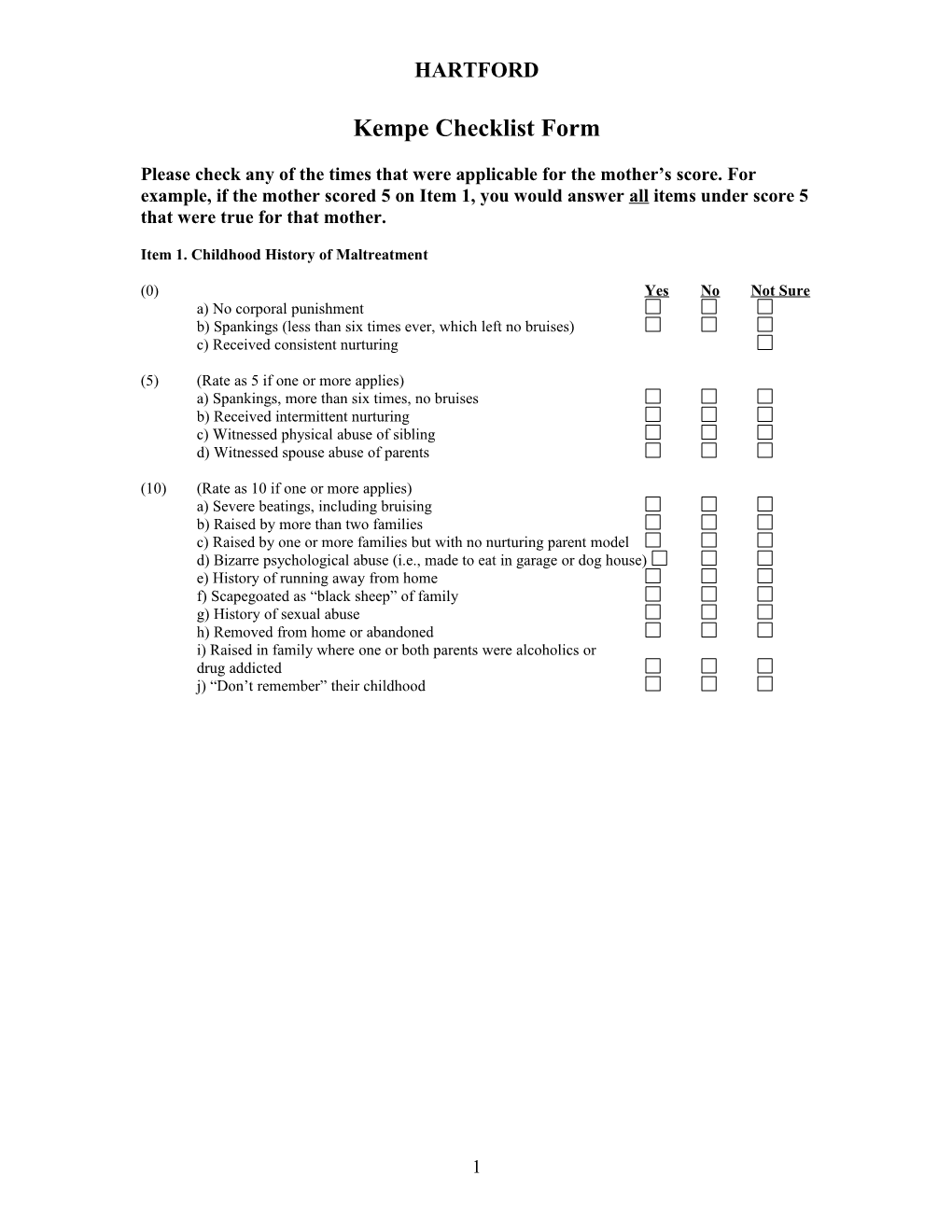 Item 1. Childhood History of Maltreatment