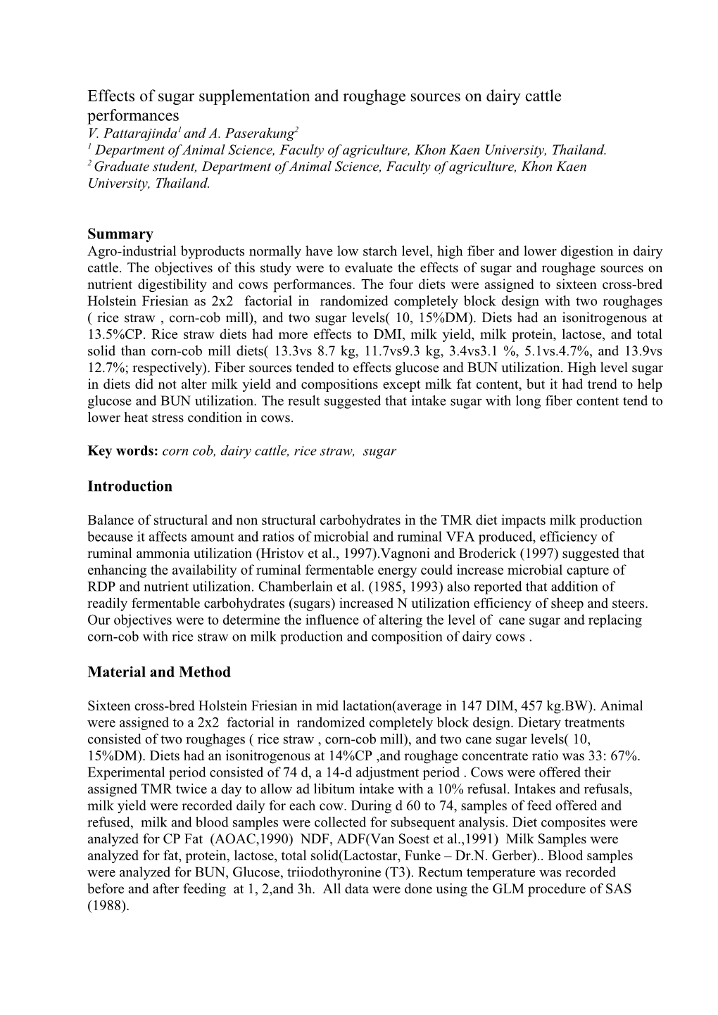 Effects of Sugar Supplementation and Roughage Sources on Dairy Cattle Performances