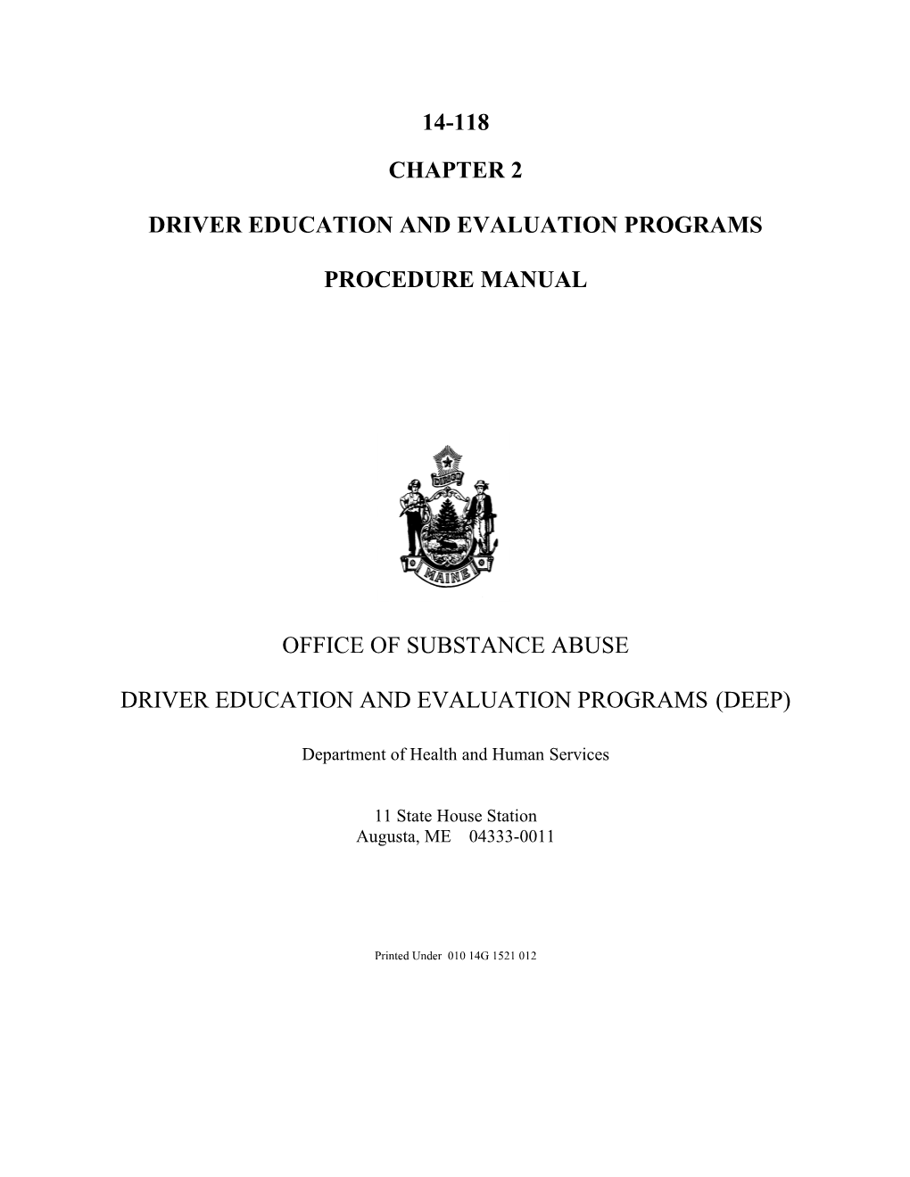 Driver Education and Evaluation Programs