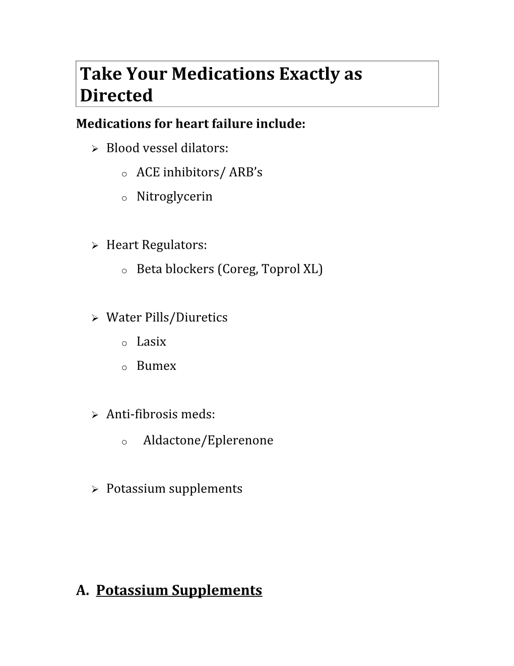 Take Your Medications Exactly As Directed