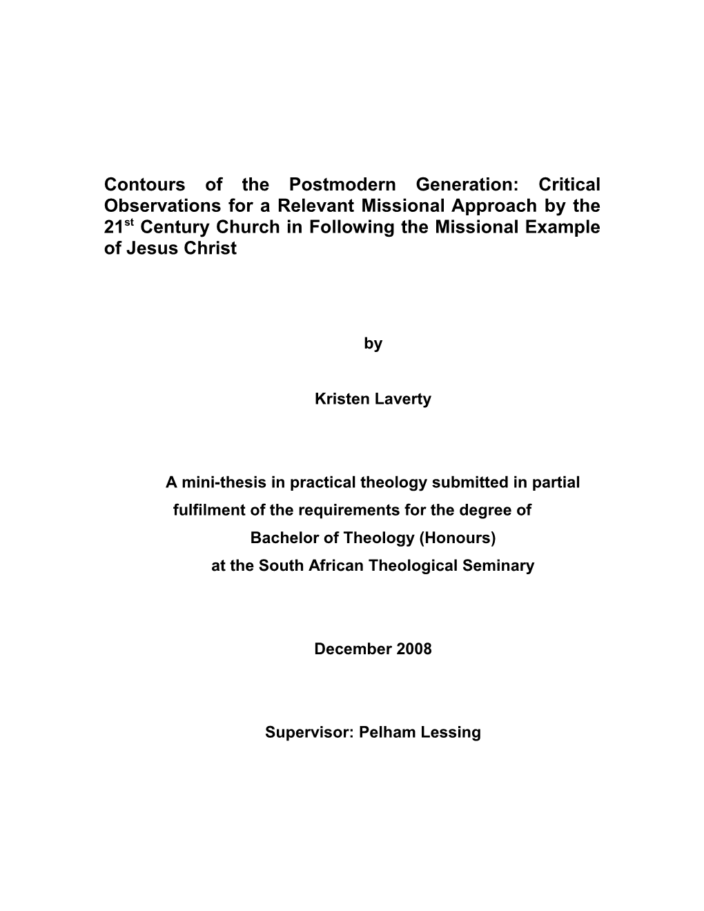 Contours of the Postmodern Generation: Critical Observations for a Relevant Missional Approach