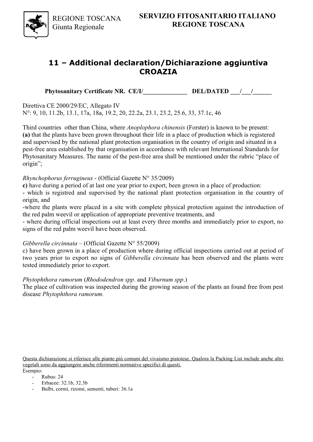 11 Additional Declaration/Dichiarazione Aggiuntiva