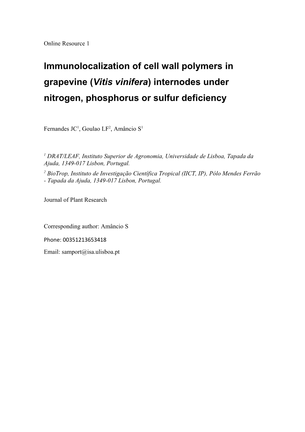 Immunolocalization of Cell Wall Polymers in Grapevine (Vitis Vinifera) Internodes Under