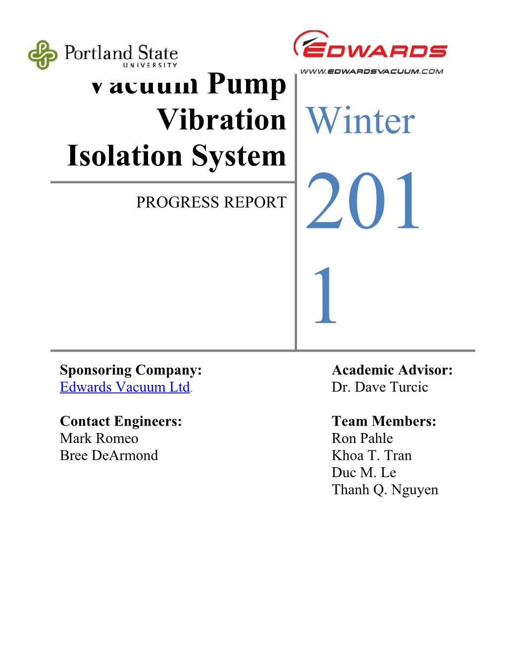 Vacuum Pump Vibration Isolation System Progress Report