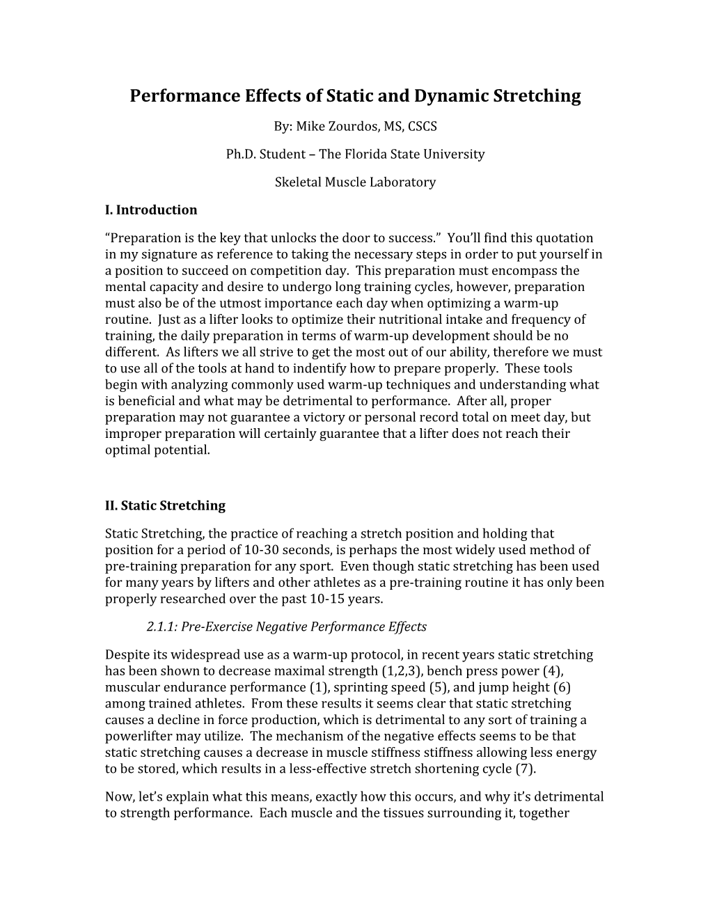 Performance Effects of Static and Dynamic Stretching