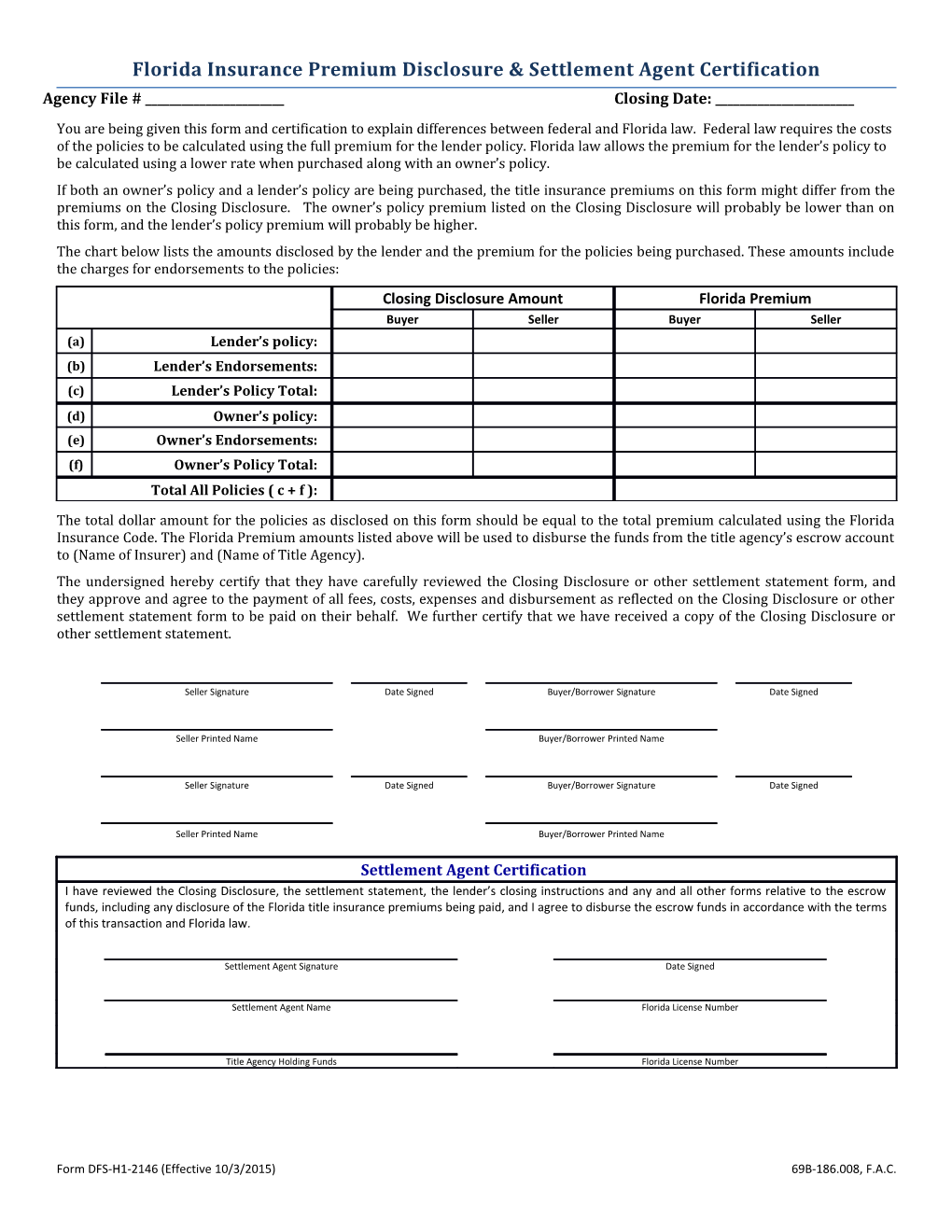 Florida Insurance Premium Disclosure & Settlement Agent Certification