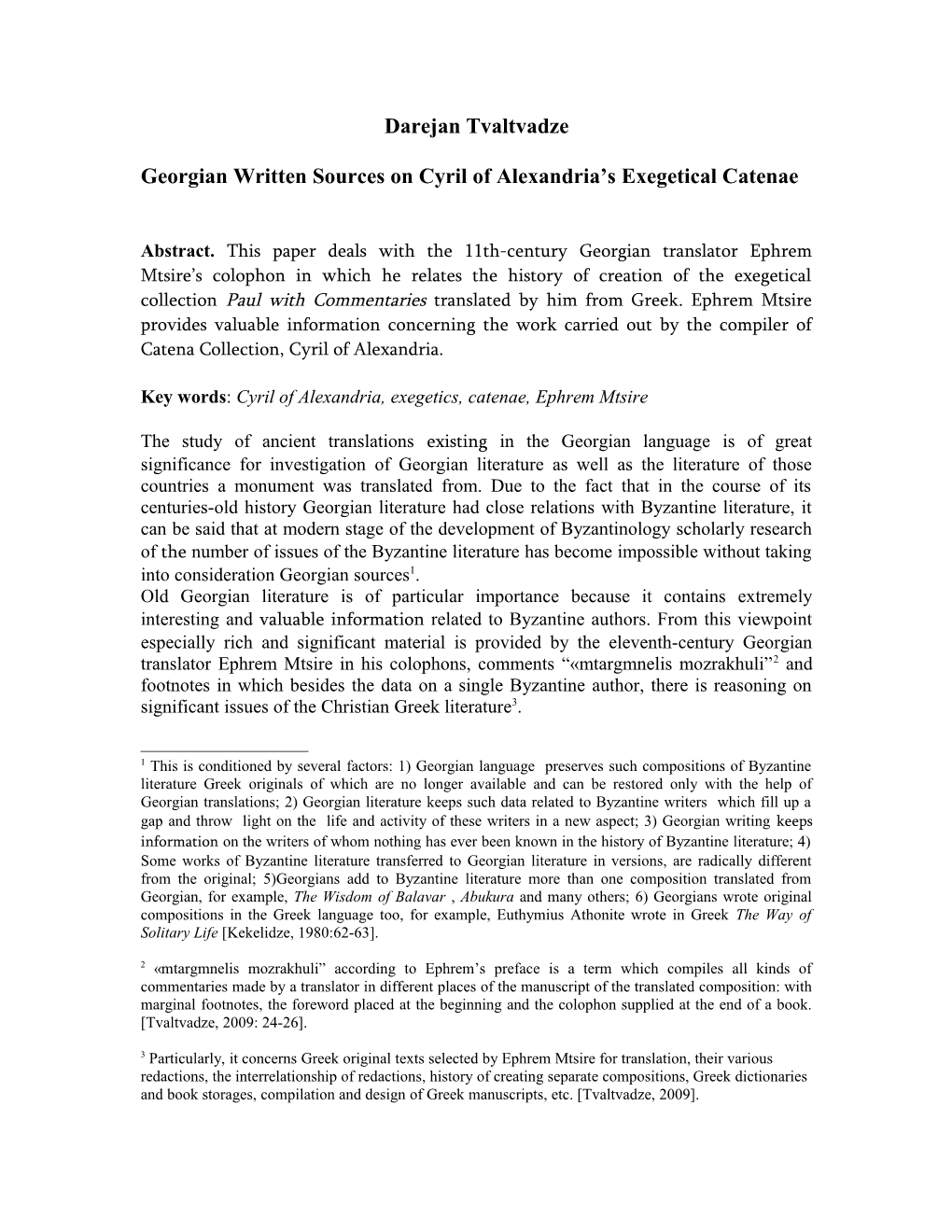 Georgian Written Sources on Cyril of Alexandria S Exegetical Catenae