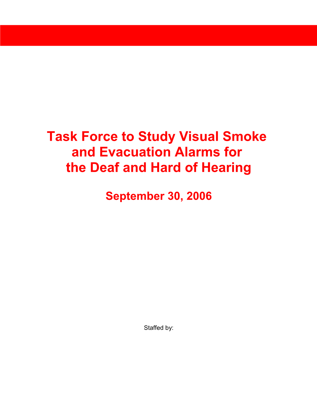 Task Force to Study Visual Smoke