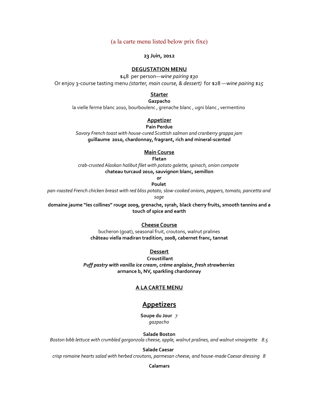 A La Carte Menu Listed Below Prix Fixe