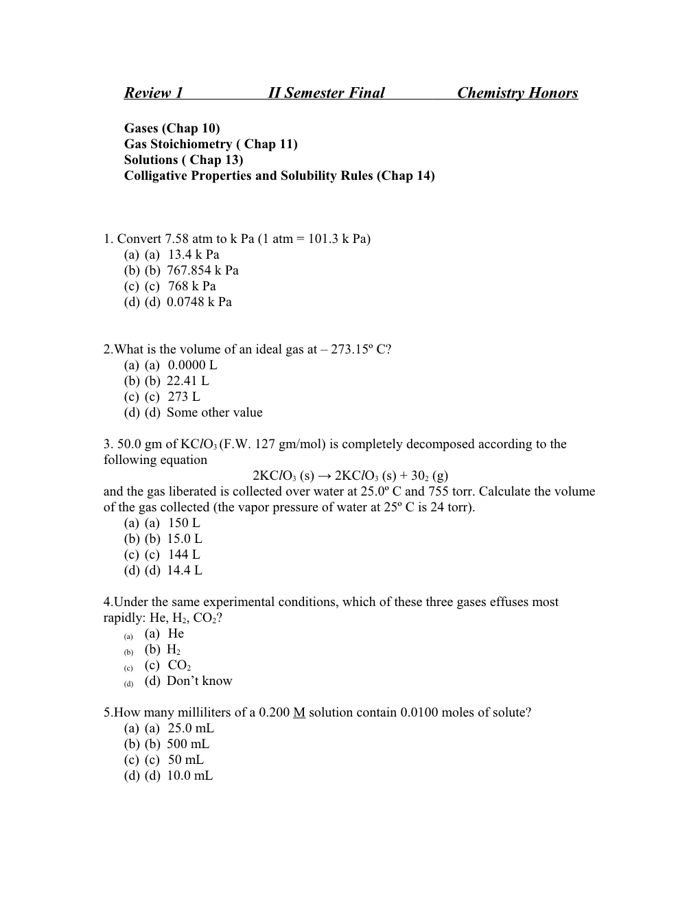 Review 1 II Semester Final Chemistry Honors