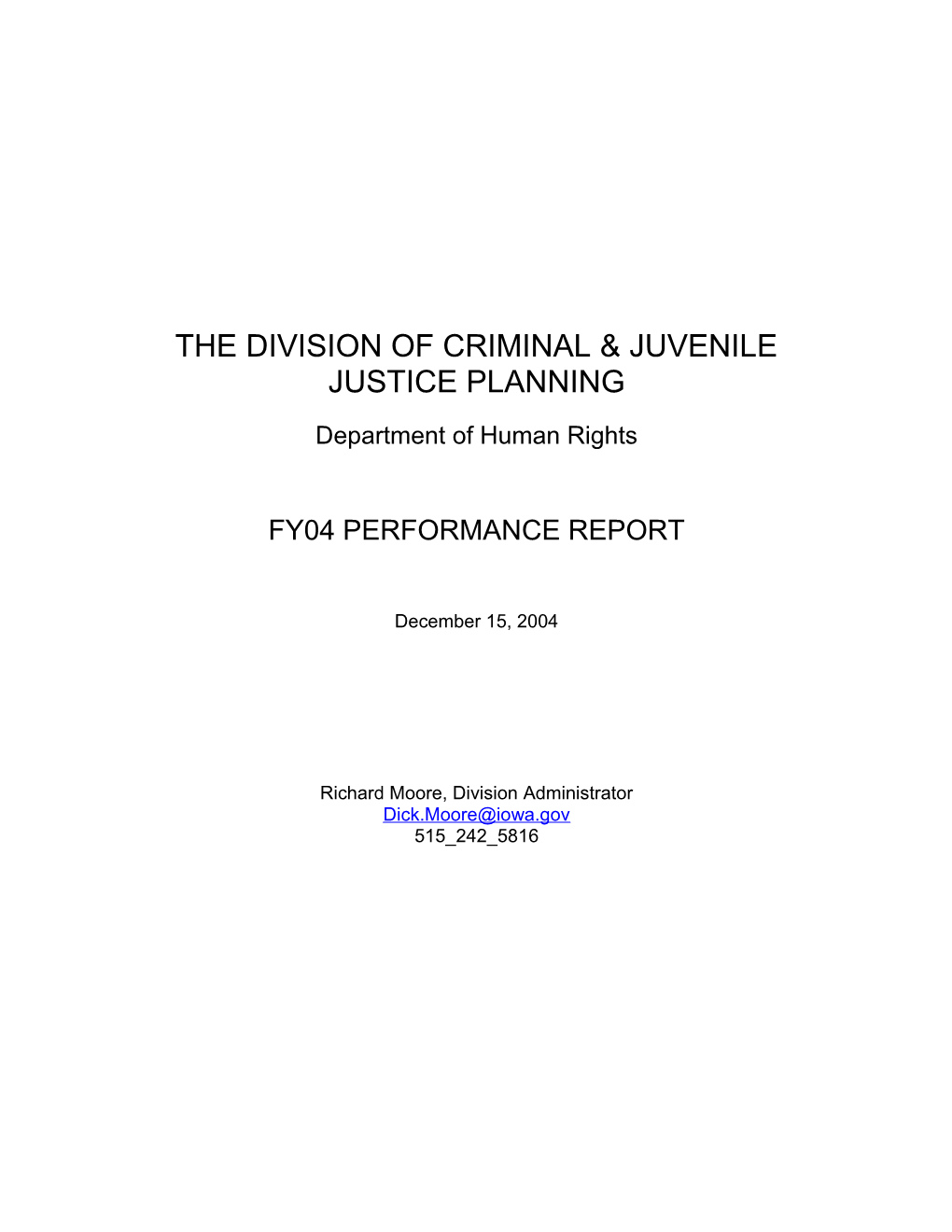 The Division of Criminal & Juvenile Justice Planning